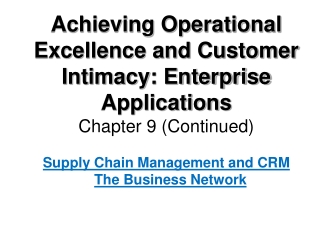 Supply Chain Management and CRM The Business Network