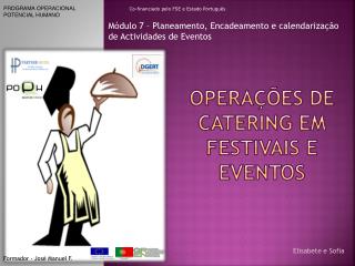 Operações de catering em Festivais e Eventos