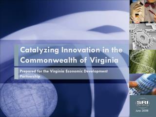 Catalyzing Innovation in the Commonwealth of Virginia