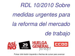 RDL 10/2010 Sobre medidas urgentes para la reforma del mercado de trabajo