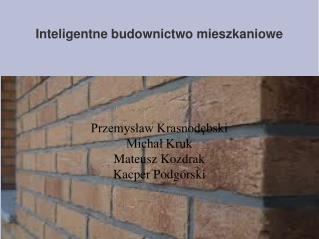 Inteligentne budownictwo mieszkaniowe