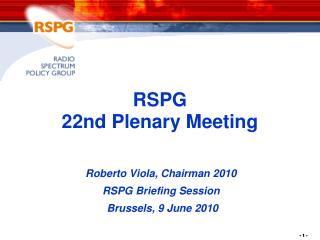 RSPG 22nd Plenary Meeting