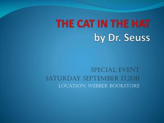 THE CAT IN THE HAT by Dr. Seuss