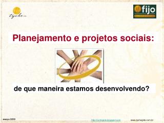 Planejamento e projetos sociais: