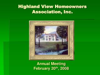 Highland View Homeowners Association, Inc.