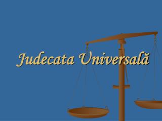 Judecata Universală