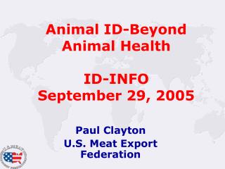 Animal ID-Beyond Animal Health ID-INFO September 29, 2005