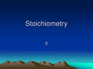 Stoichiometry