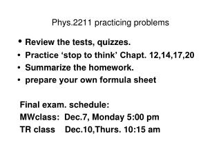 Phys.2211 practicing problems