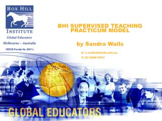 BHI SUPERVISED TEACHING PRACTICUM MODEL by Sandra Walls