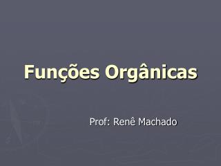 Funções Orgânicas