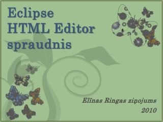 Eclipse HTML Editor spraudnis