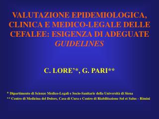 * Dipartimento di Scienze Medico-Legali e Socio-Sanitarie della Università di Siena