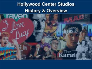Hollywood Center Studios History &amp; Overview