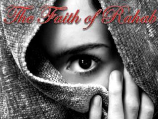 The Faith of Rahab
