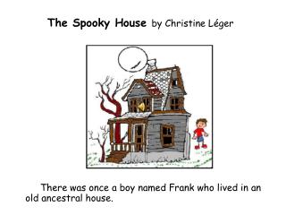 The Spooky House by Christine Léger
