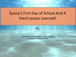 Sunny’s First Day of School And A Hard Lesson Learned !