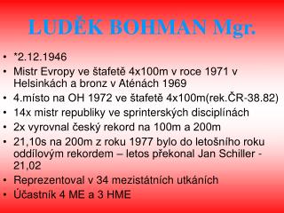 LUD Ě K BOHMAN Mgr.