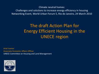 The draft Action Plan for Energy Efficient Housing in the UNECE region