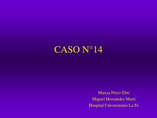 CASO N°14
