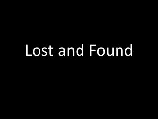 Lost and Found