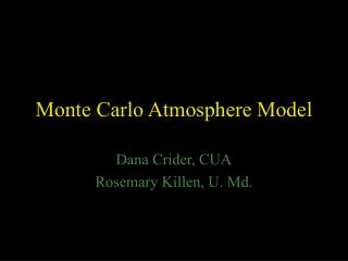 Monte Carlo Atmosphere Model