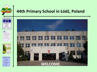 44th Primary School in Łódź, Poland