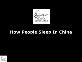 How People Sleep In China