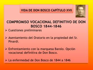 COMPROMISO VOCACIONAL DEFINITIVO DE DON BOSCO 1844-1846 Cuestiones preliminares