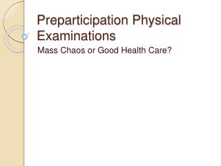 Preparticipation Physical Examinations