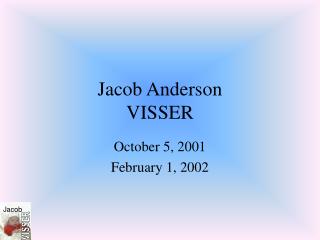 Jacob Anderson VISSER