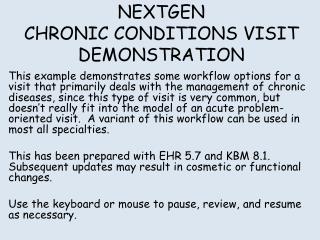 NEXTGEN CHRONIC CONDITIONS VISIT DEMONSTRATION