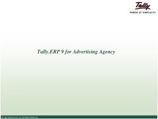 Tally.ERP 9 for Advertising Agency