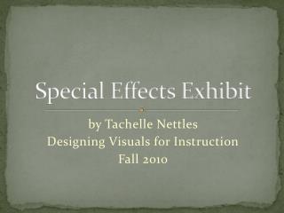 Special Effects Exhibit