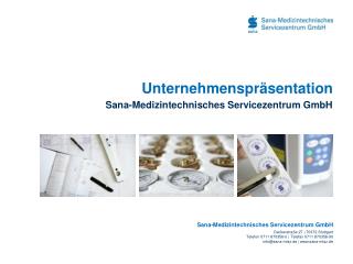 Sana-Medizintechnisches Servicezentrum GmbH