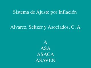 Alvarez, Seltzer y Asociados, C. A.