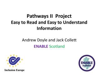 Pathways II Project Easy to Read and Easy to Understand Information