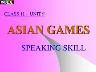 ASIAN GAMES