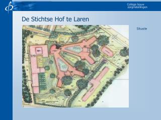 De Stichtse Hof te Laren