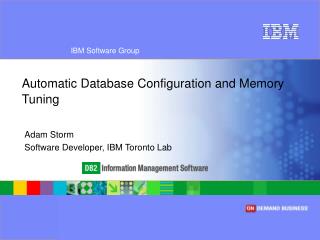 Automatic Database Configuration and Memory Tuning