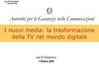 I nuovi media: la trasformazione della TV nel mondo digitale