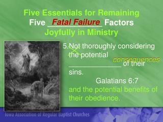 Five Essentials for Remaining Five ____________ Factors Joyfully in Ministry