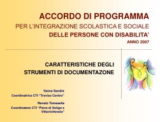 CARATTERISTICHE DEGLI STRUMENTI DI DOCUMENTAZONE