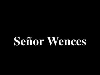 Señor Wences