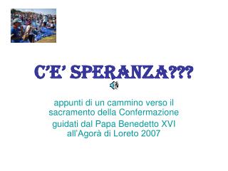 C’e’ speranza???