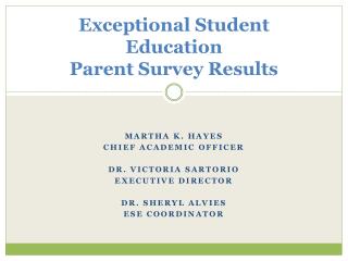 Exceptional Student Education Parent Survey Results