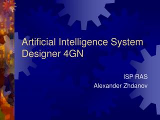 Artificial Intelligence System Designer 4GN