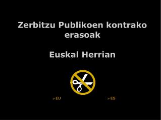 Zerbitzu Publikoen kontrako erasoak Euskal Herrian