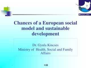 Chances of a European social model and sustainable development