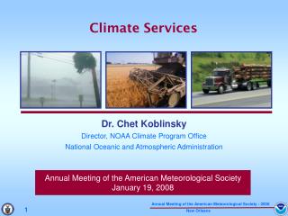 Annual Meeting of the American Meteorological Society January 19, 2008